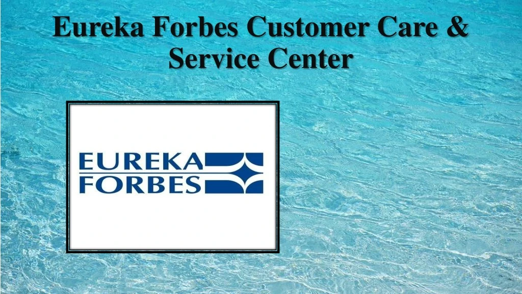 PPT Eureka Forbes Service Center PowerPoint Presentation free PPT Eureka Forbes Service Center PowerPoint Presentation free