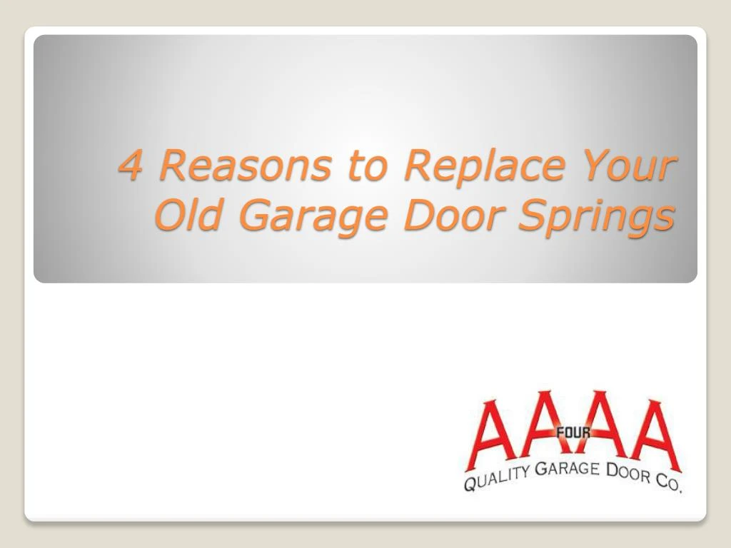 4 reasons to replace your old garage door springs n.