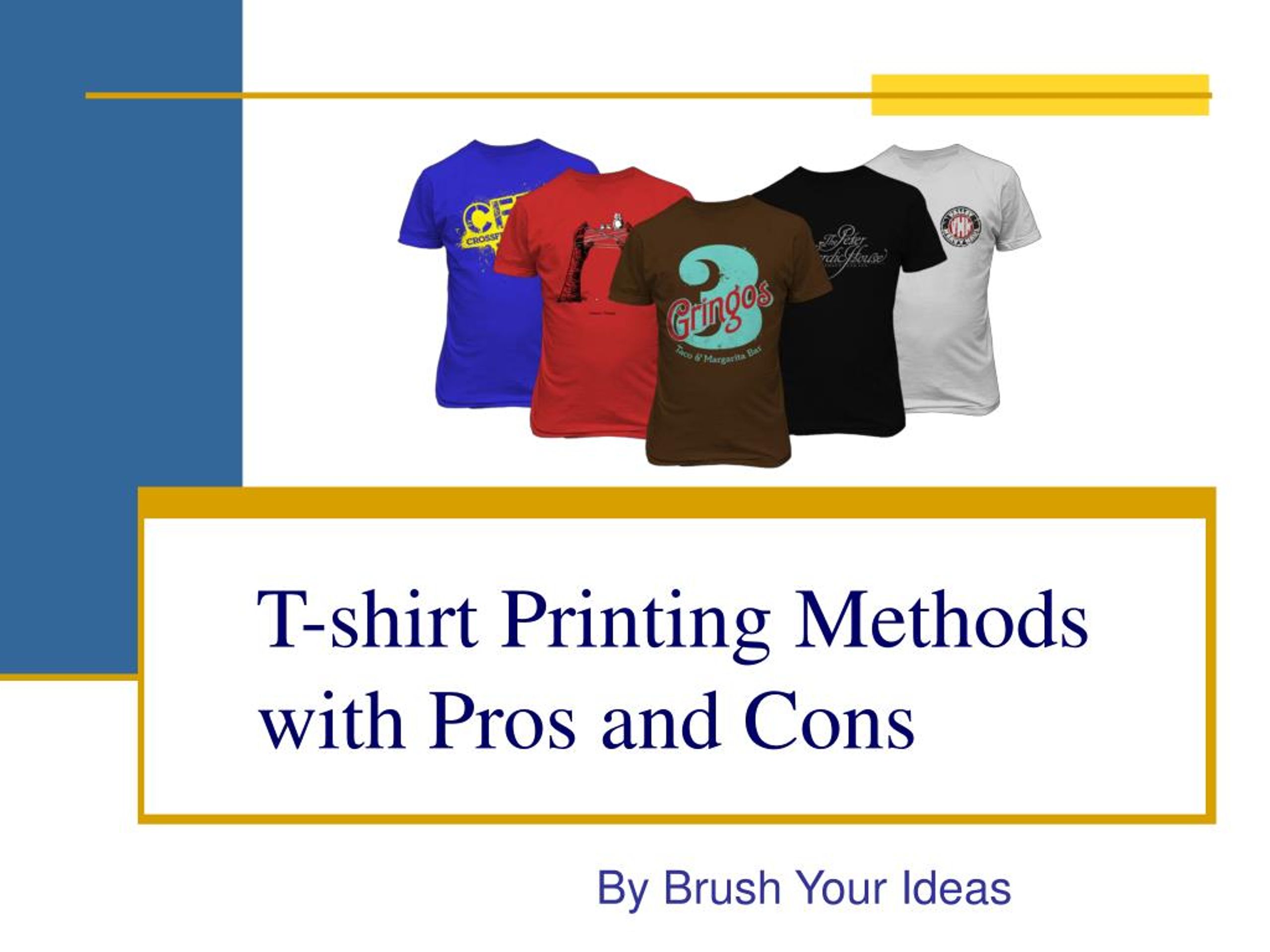 PPT - T-shirt Printing Techniques With Pros and Cons PowerPoint ...