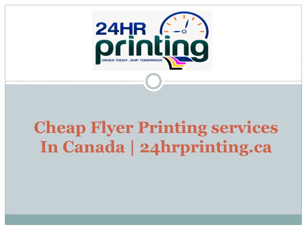 cheap flyer printing services in canada 24hrprinting ca n.