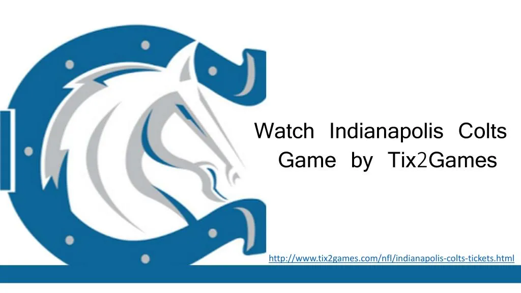 watch indianapolis colts game by tix 2 games n.