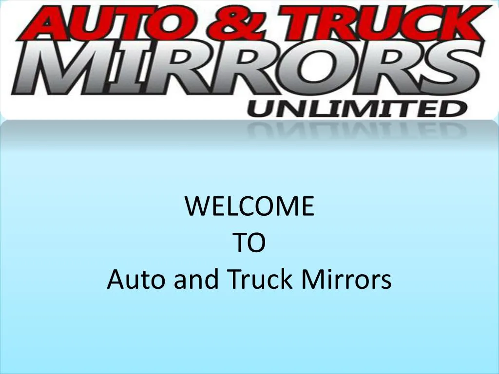 welcome to auto and truck mirrors n.