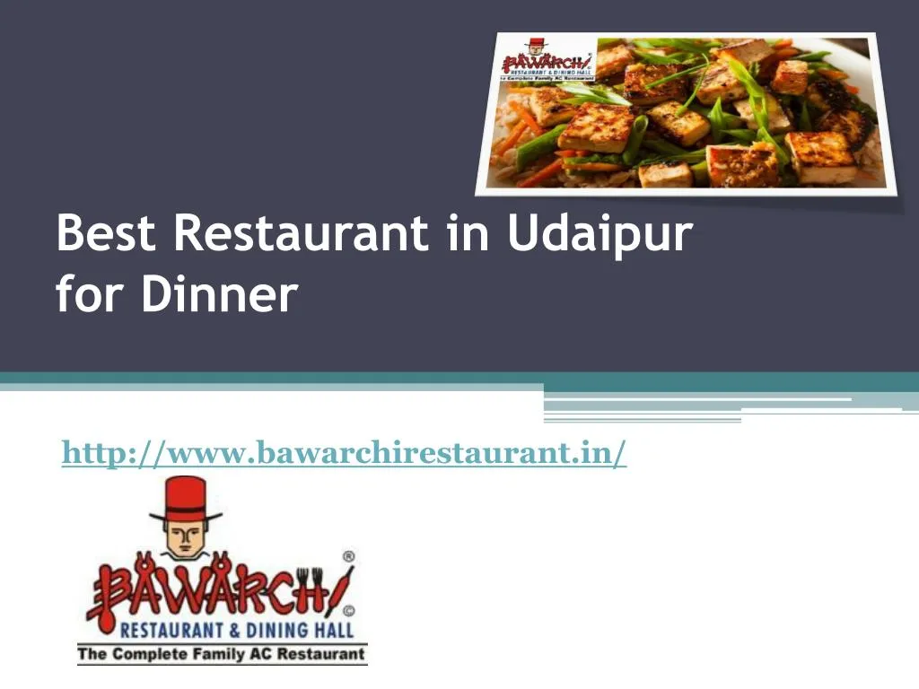 PPT - Best Restaurant in Udaipur for Dinner PowerPoint Presentation