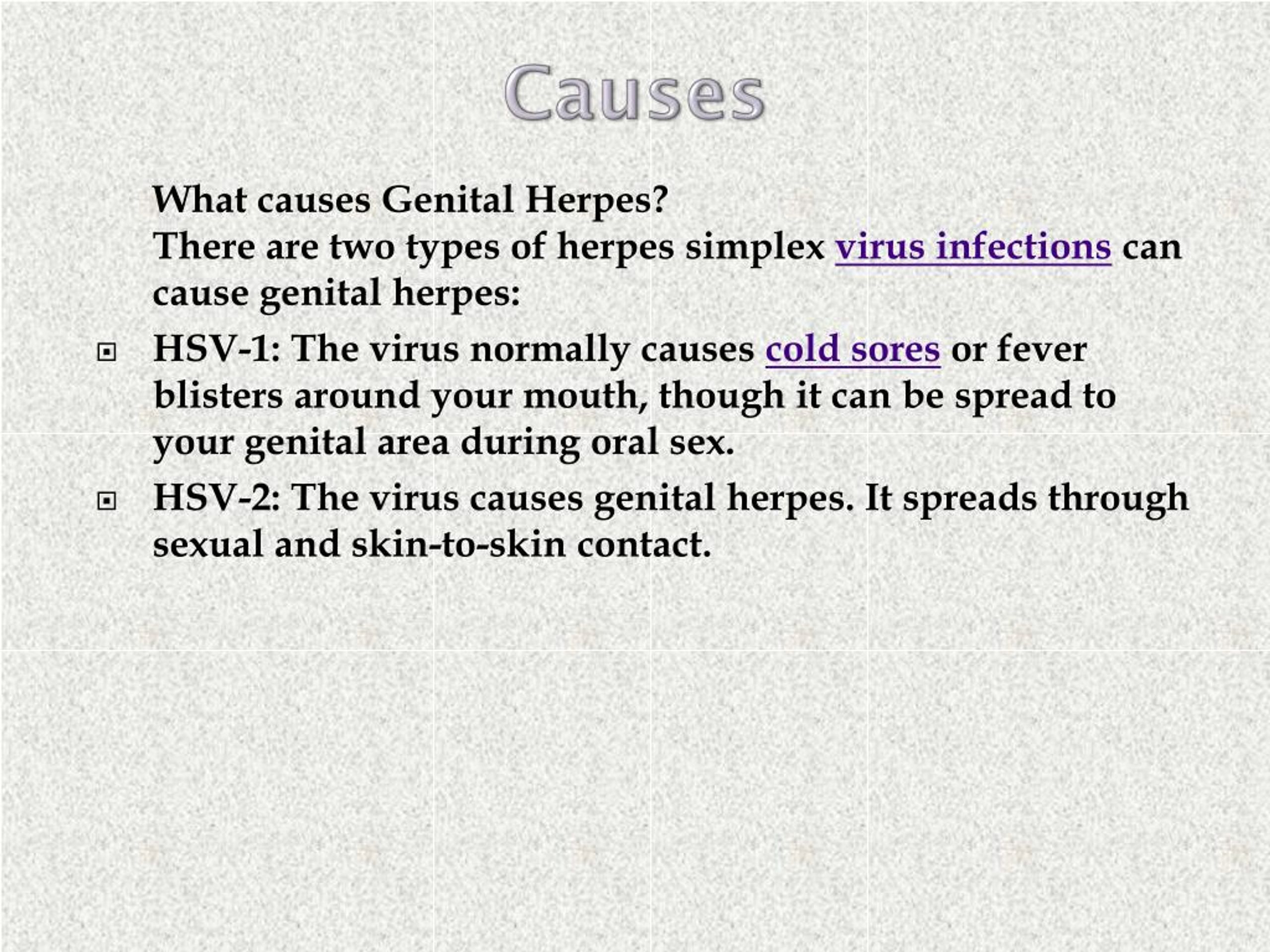 Ppt Genital Herpes Symptoms Causes Diagnosis And Treatment Powerpoint Presentation Id7664307 