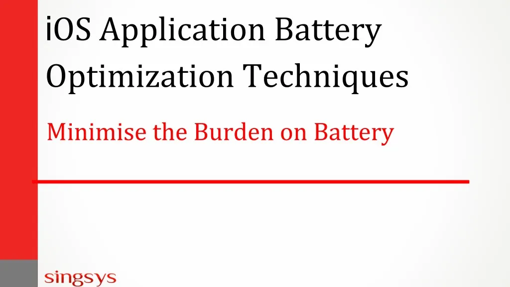 i os application battery optimization techniques n.
