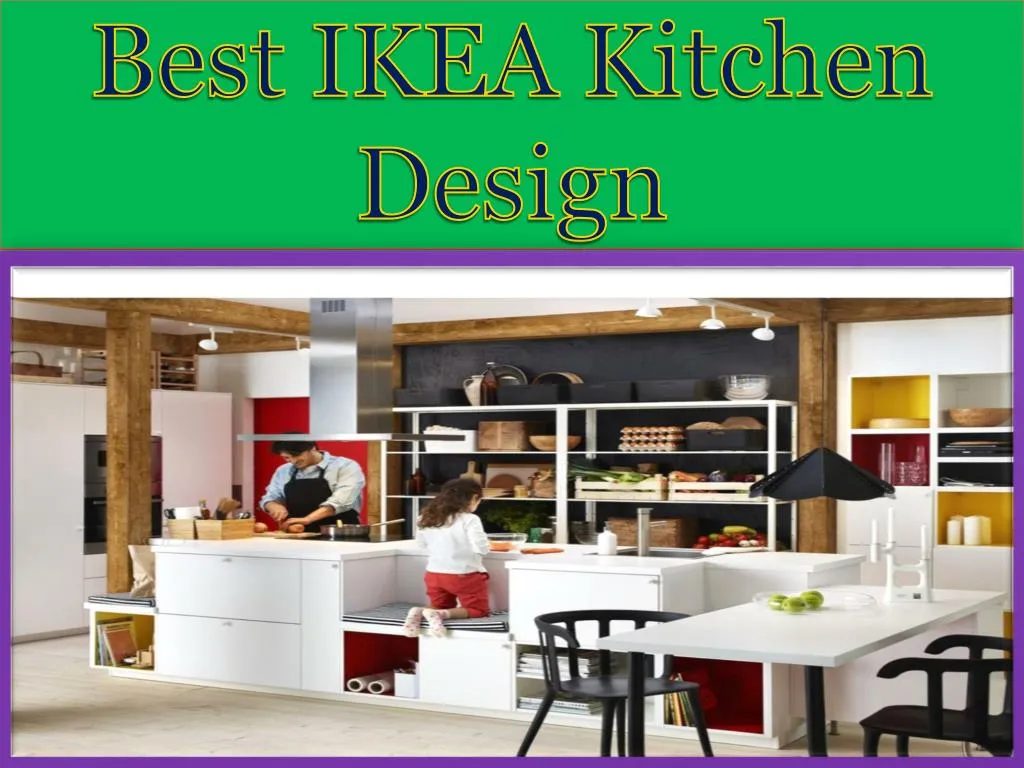 Ppt Best Ikea Kitchen Design Powerpoint Presentation Free Download Id 7666057