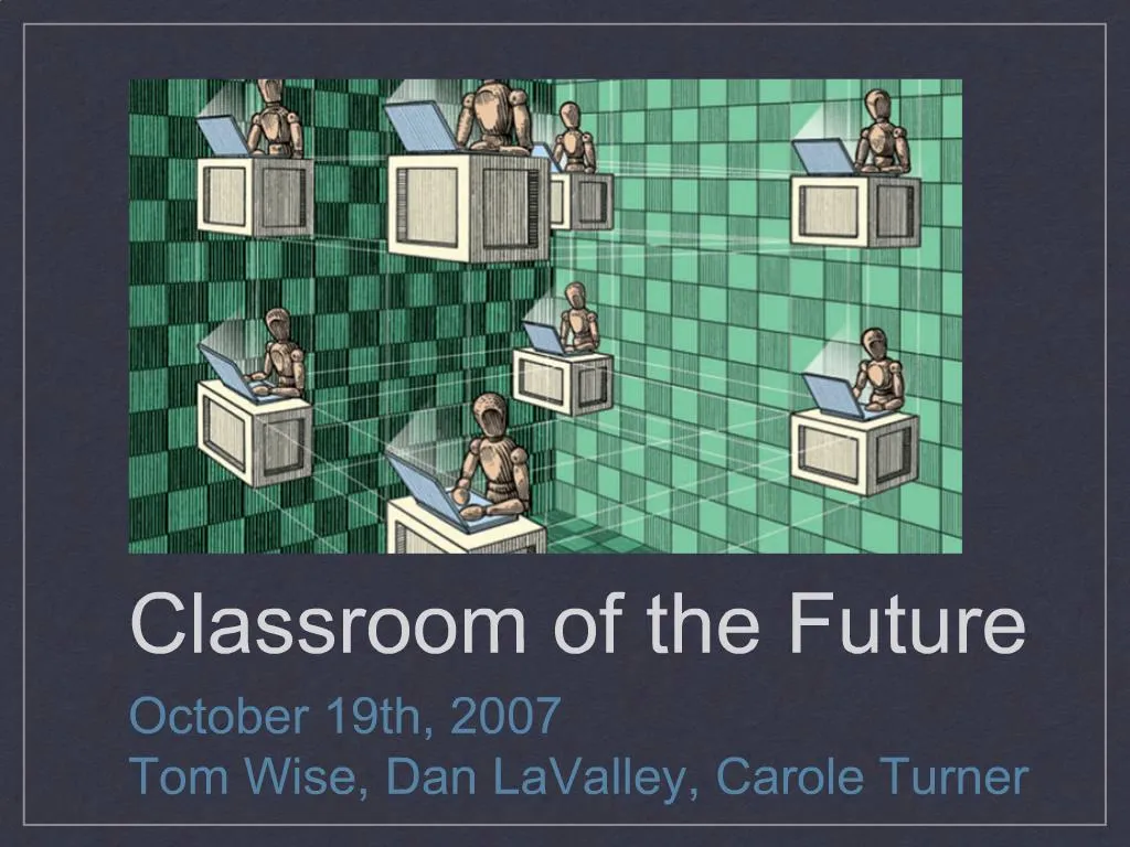 powerpoint presentation topic classroom of the future