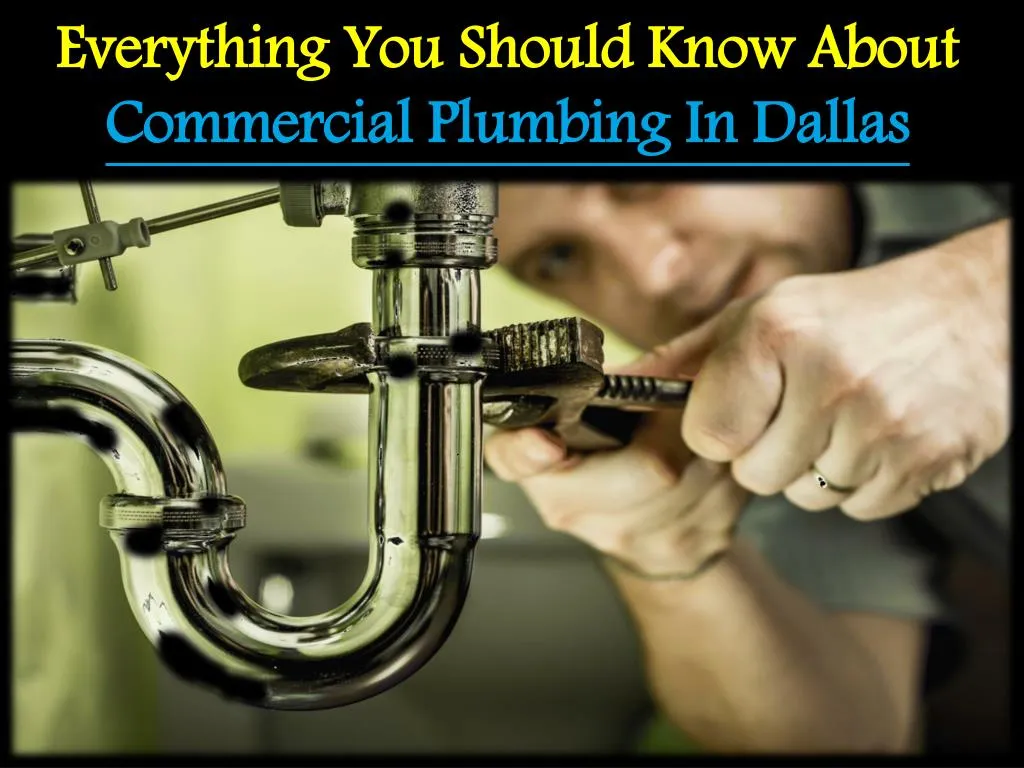 Ppt Everything You Should Know About Commercial Plumbing In Ppt Everything You Should Know About Commercial Plumbing In