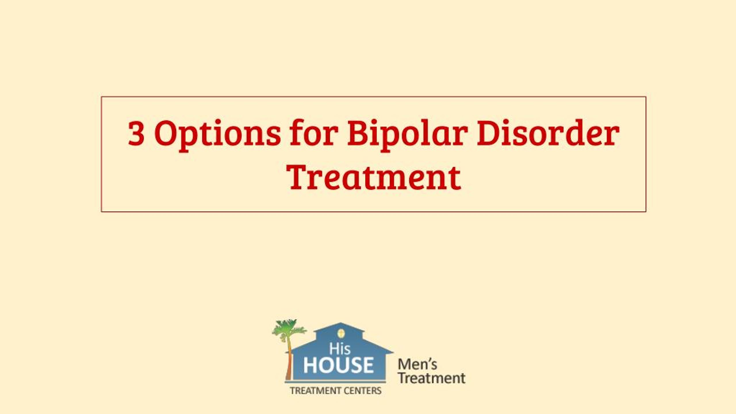 PPT - 3 Options For Bipolar Disorder Treatment PowerPoint Presentation ...