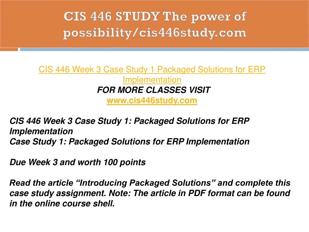 Study Points To Possibility Of >> Ppt Cis 446 Study The Power Of Possibility Cis446study Com Study Points To Possibility Of >> Ppt Cis 446 Study The Power Of Possibility Cis446study Com