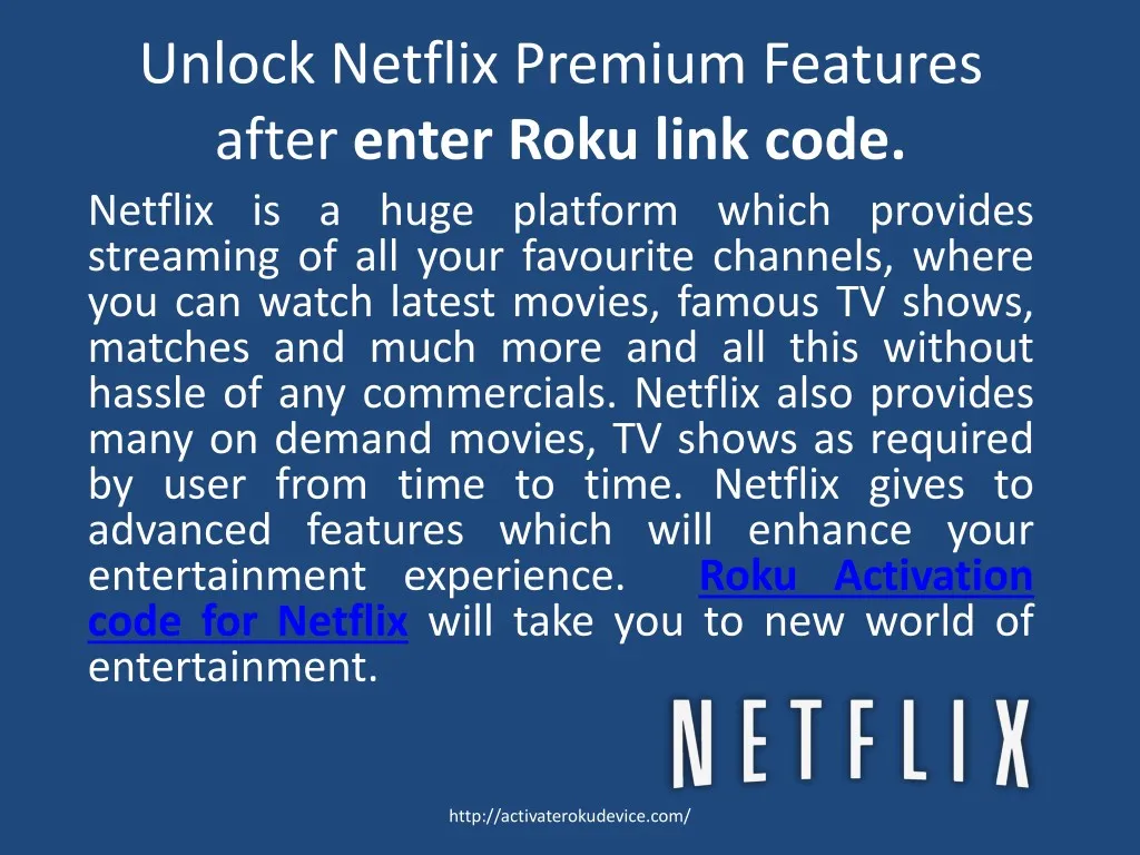 unlock netflix premium features after enter roku n.