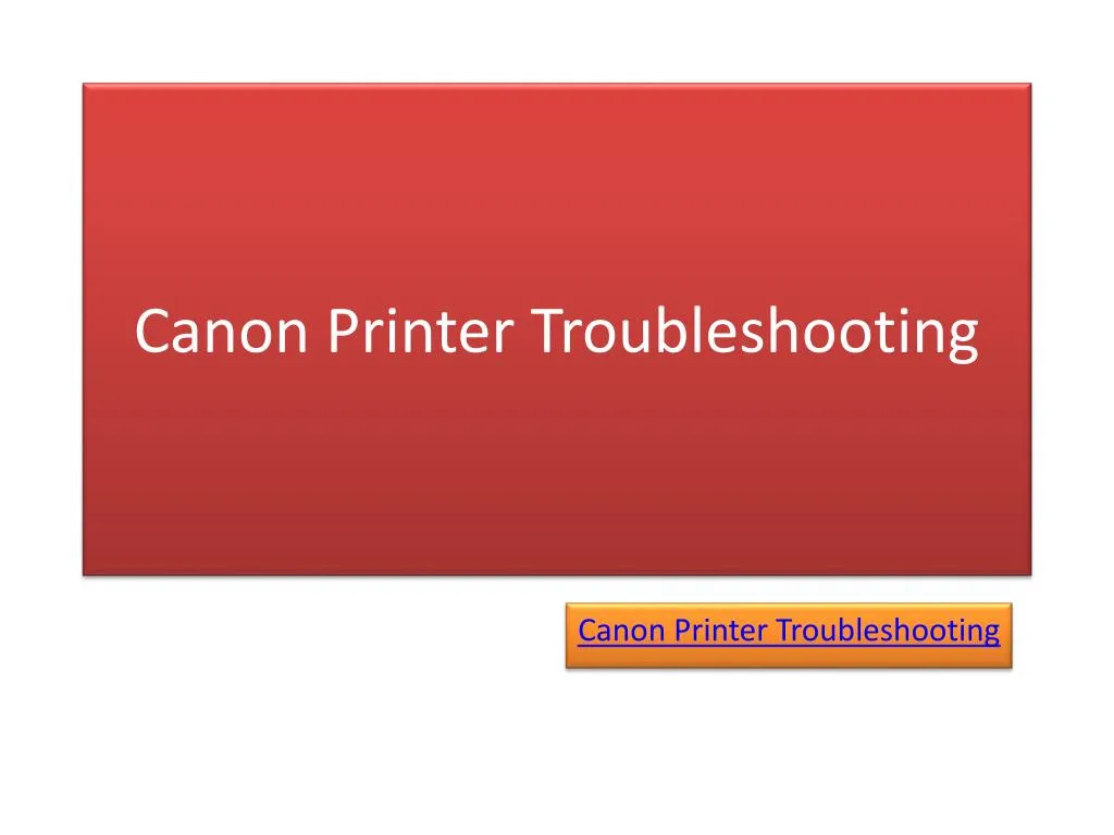 Ppt Canon Printer Troubleshooting Powerpoint Presentation Free Download Id7675028 3080