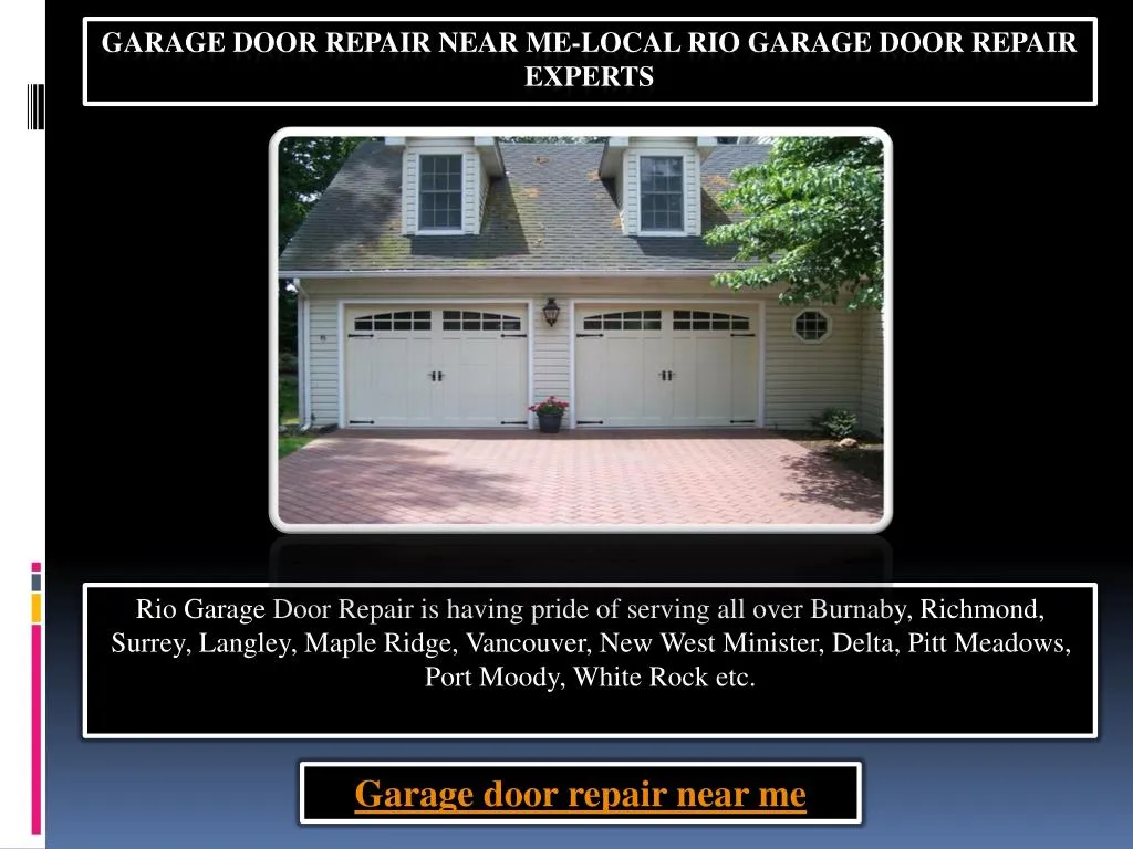 PPT - Garage Door Repair near Me-Local Rio Garage Door Repair Experts PowerPoint Presentation ...