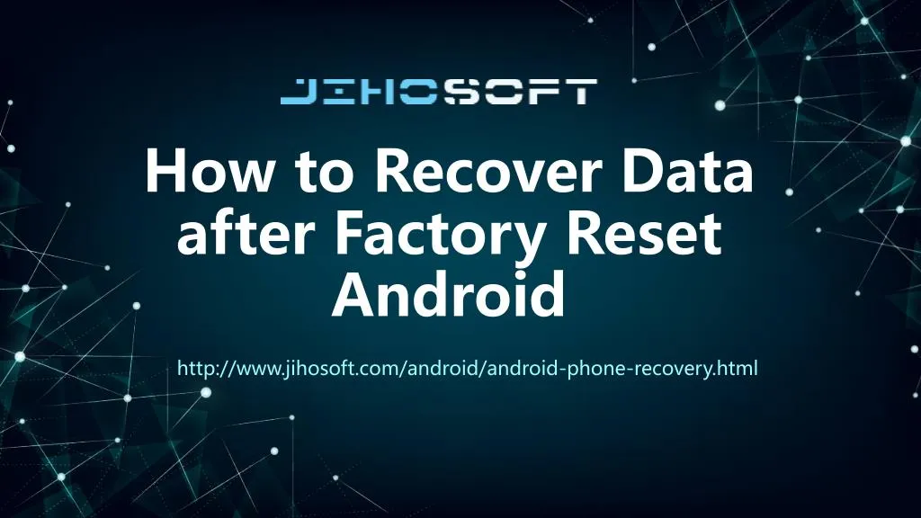 how to recover data after factory reset android n.