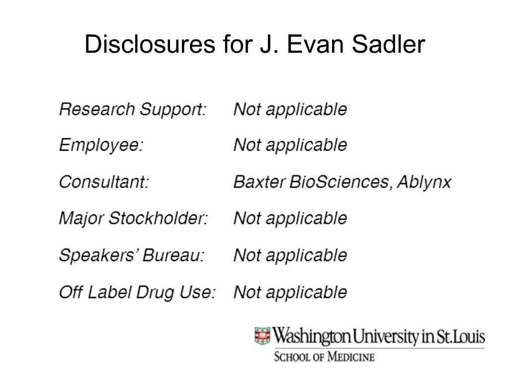 PPT - Disclosures for J. Evan Sadler PowerPoint Presentation, free