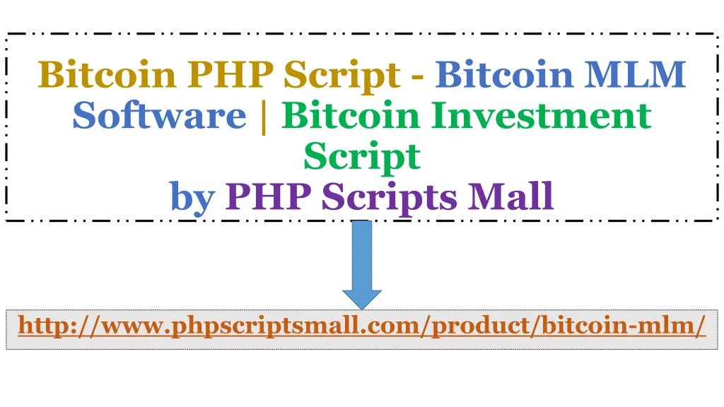 bitcoin php script bitcoin mlm software bitcoin investment script by php scripts mall n.