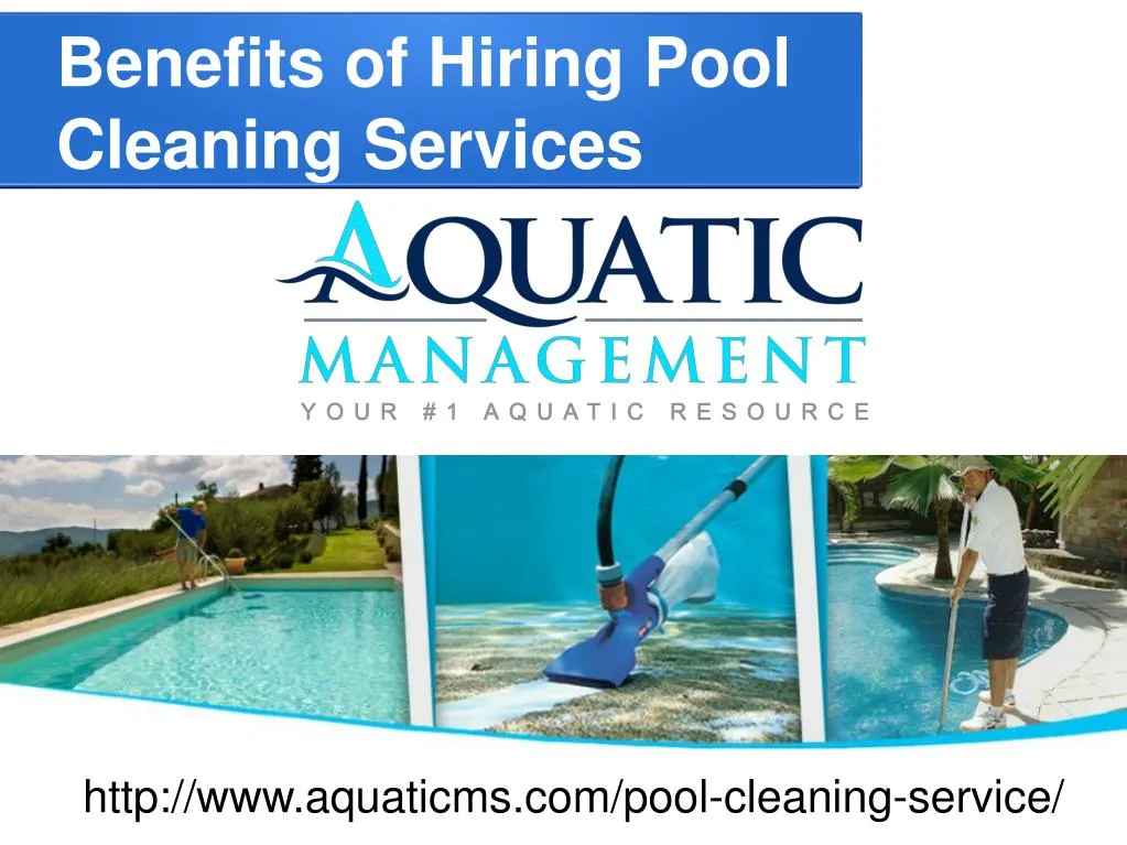 benefits of hiring pool cleaning services n.
