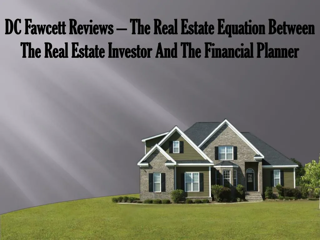 dc fawcett reviews the real estate equation n.
