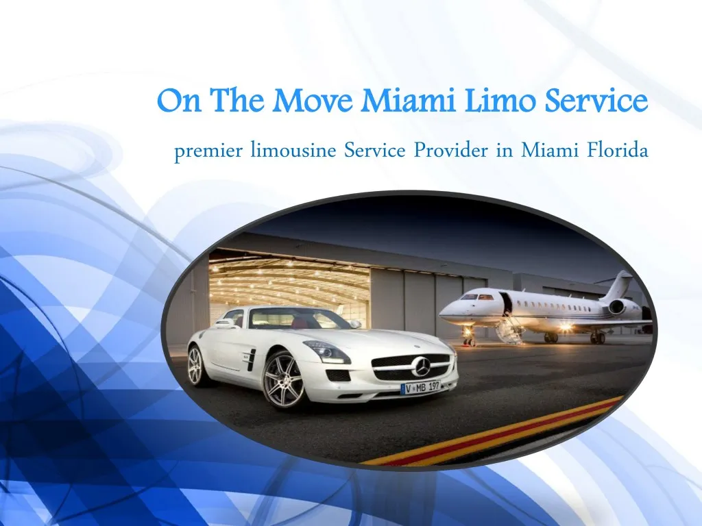 on the move miami limo service on the move miami n.