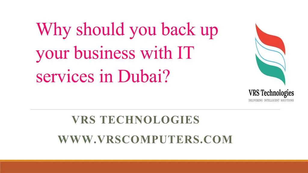 why should you back up your business with it services in dubai n.