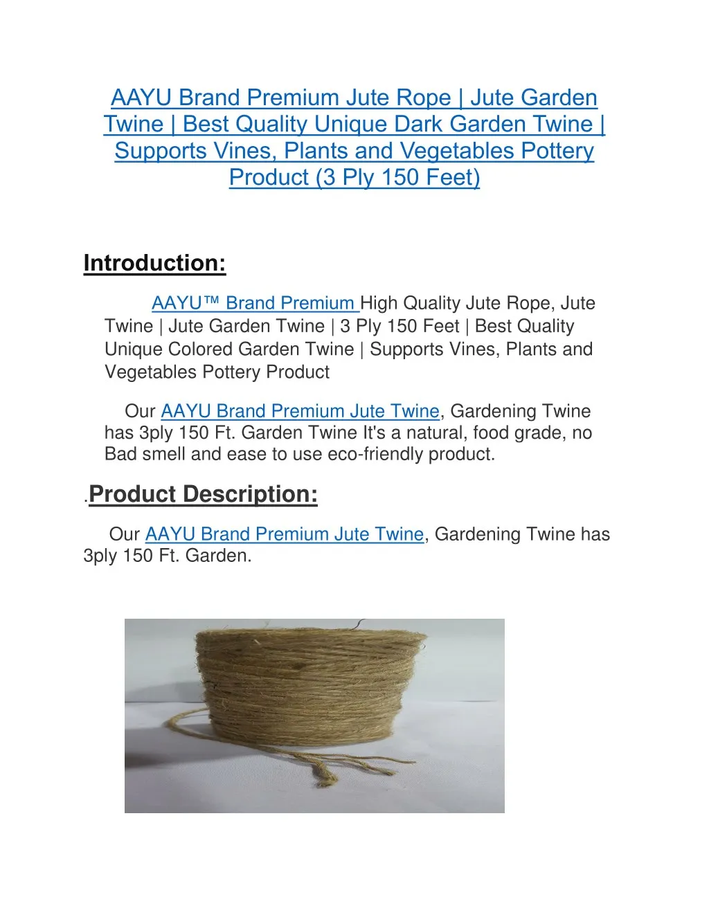 Ppt Aayu Brand Premium Jute Rope Jute Garden Twine Best Quality Unique Dark Garden Twine Supports Vines Plants And Ve Powerpoint Presentation Id 7685214