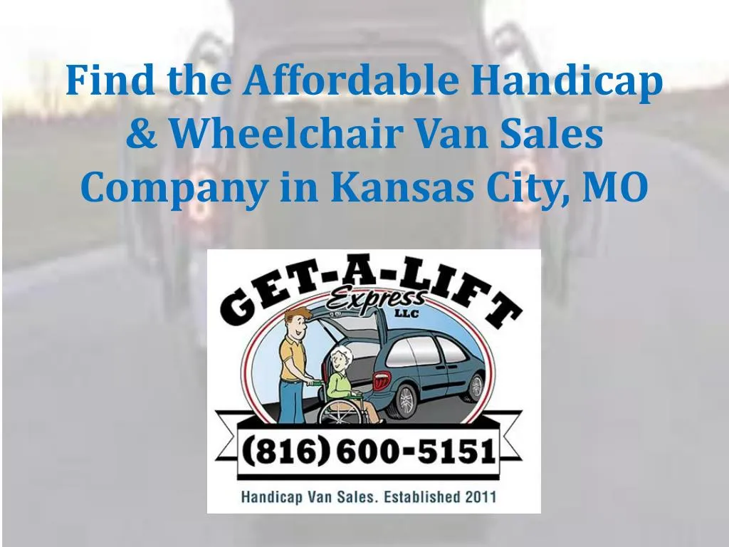 PPT Find The Affordable Handicap & Wheelchair Vans Sales Company in