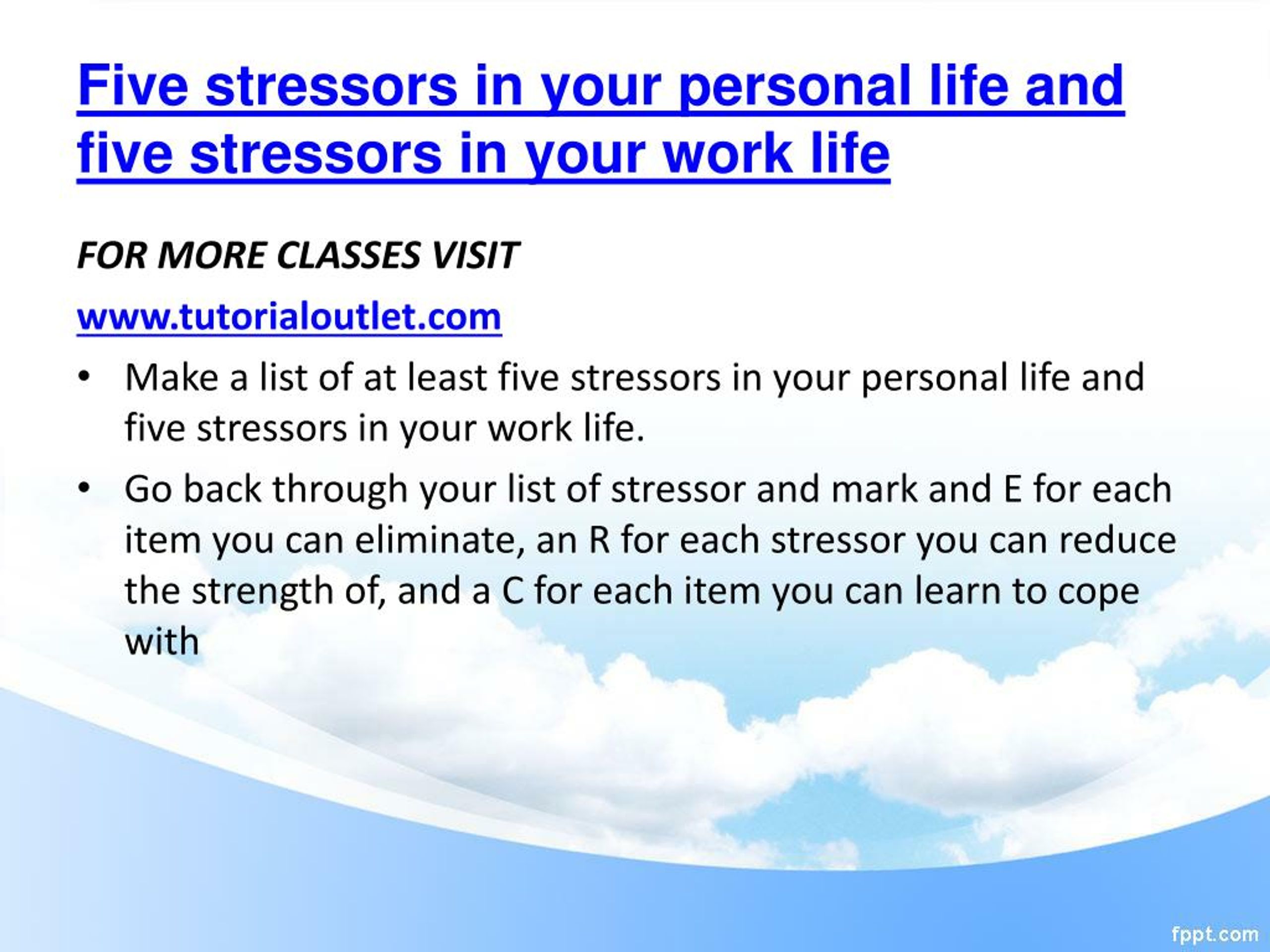 Ppt Five Stressors In Your Personal Life And Five Stressors In Your