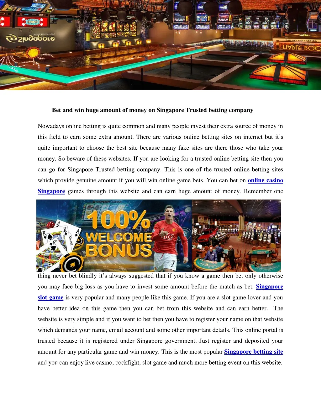 bet and win huge amount of money on singapore n.