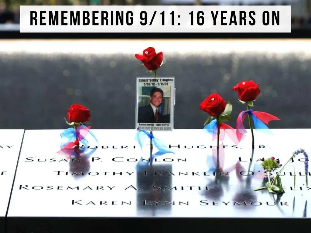 remembering 9 11 16 years on n.