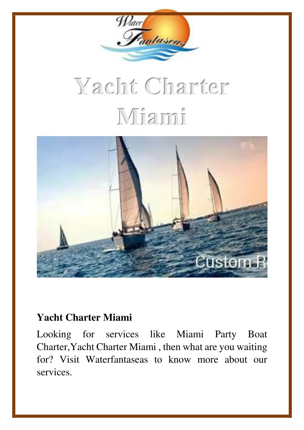 yacht charter miami n.