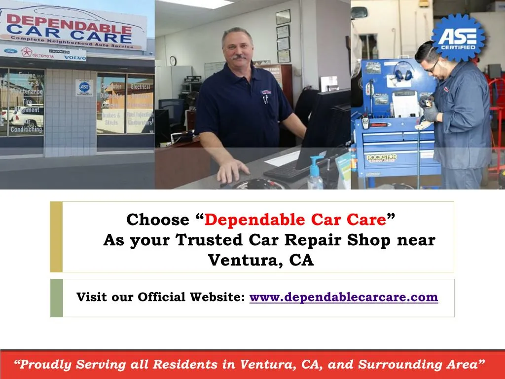 choose dependable car care as your trusted car repair shop near ventura ca n.