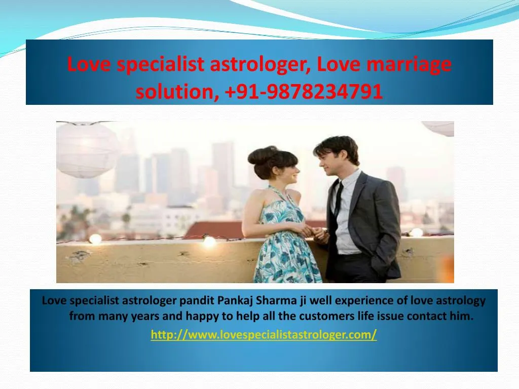 love specialist astrologer love marriage solution 91 9878234791 n.