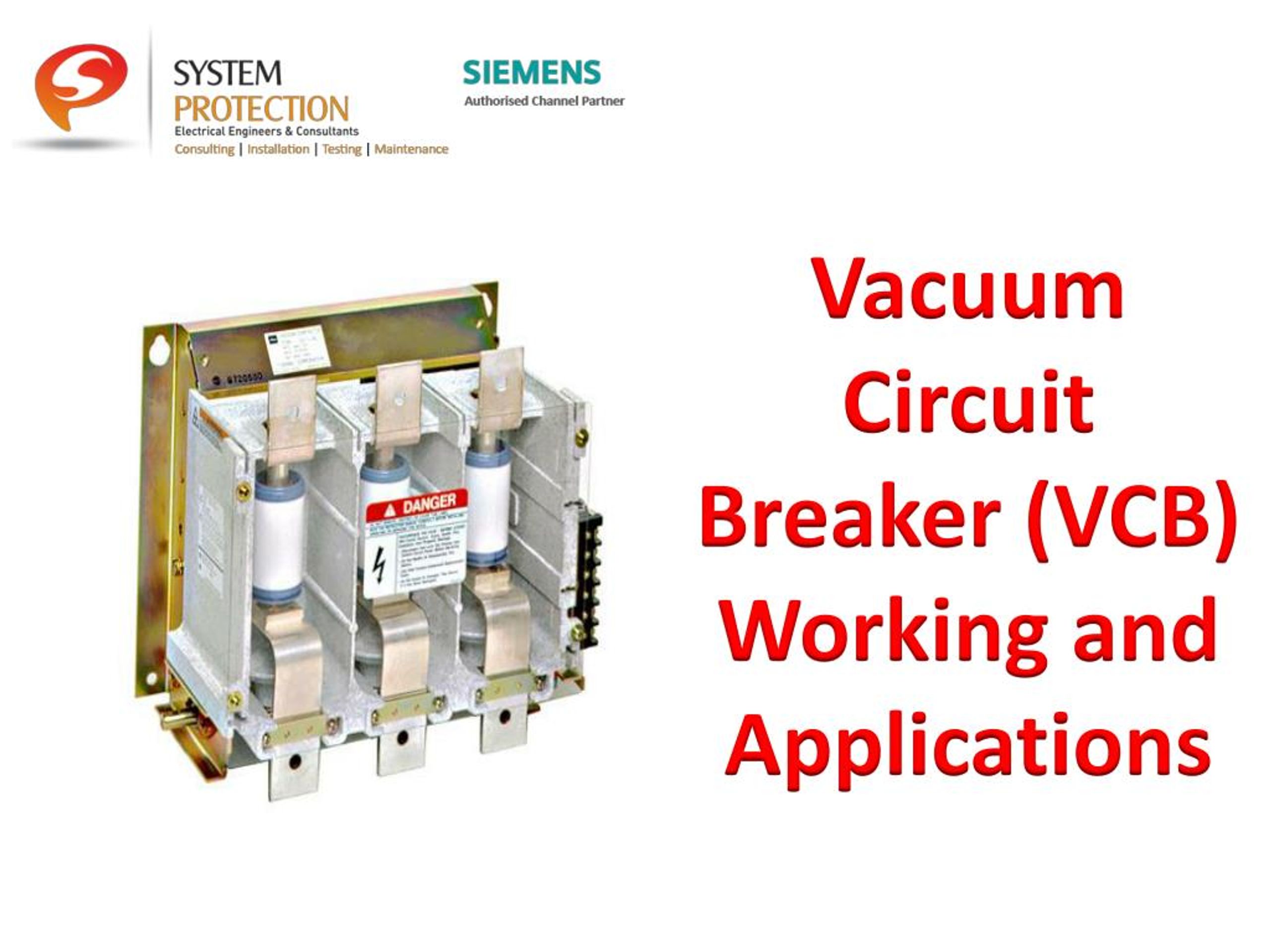 PPT - Vacuum Circuit Breaker (VCB) Working and Applications | Uses Of VCB  PowerPoint Presentation - ID:7689524