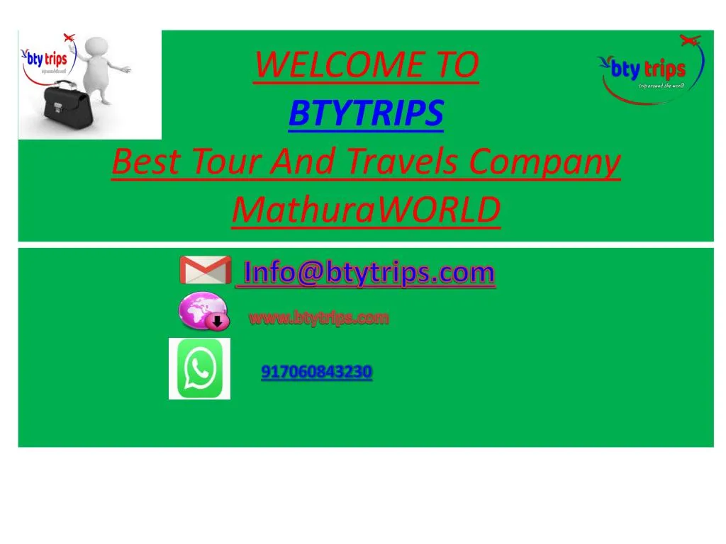 welcome to btytrips best tour and travels company mathuraworld n.
