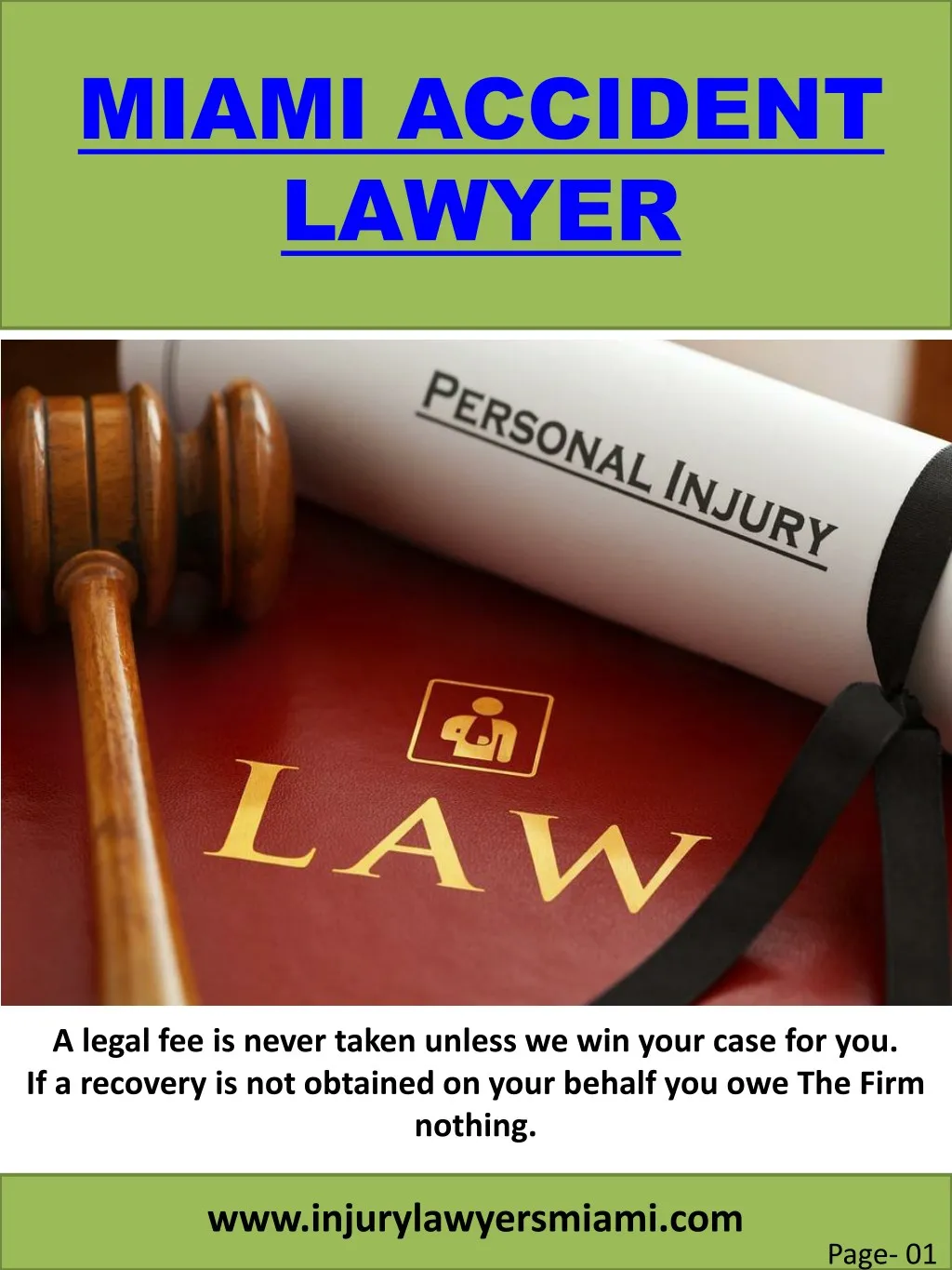 The Importance of Hiring an Accident Lawyer in Miami: A Comprehensive Guide