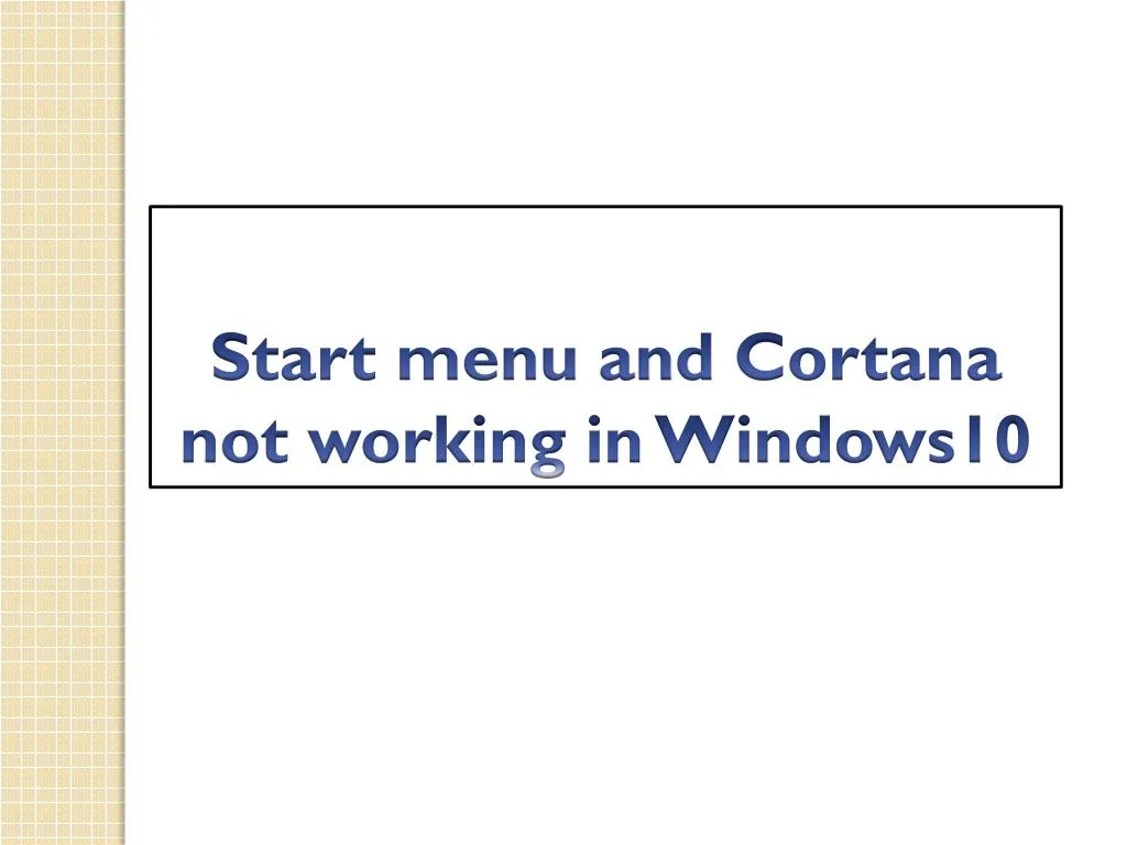 windows 10 error cortana and start menu not working