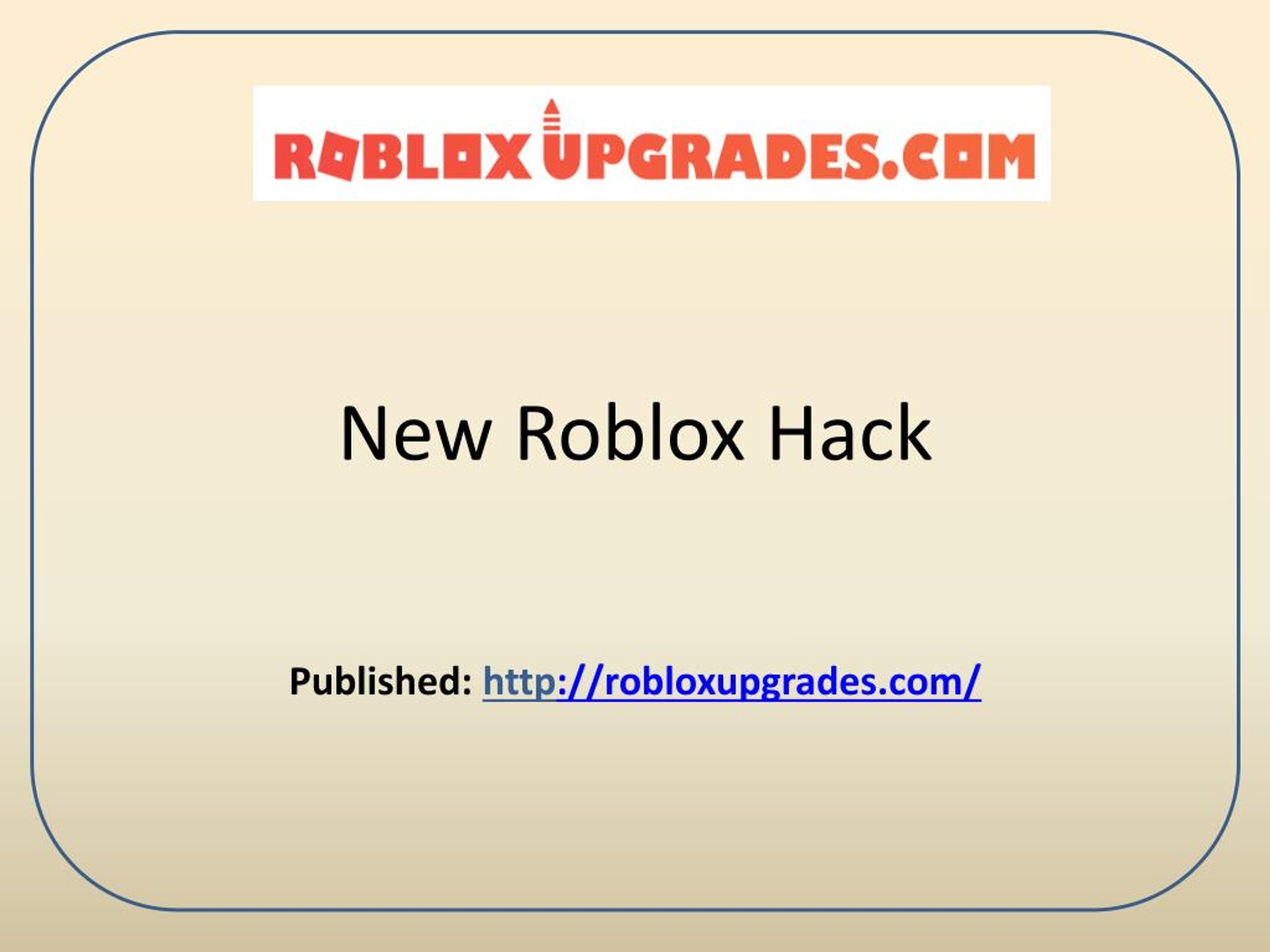 Ppt New Roblox Hack Powerpoint Presentation Free Download Id
