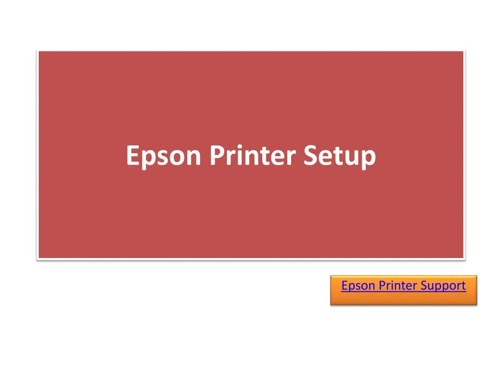 Ppt Epson Printer Setup Powerpoint Presentation Free Download Id7692028 2437