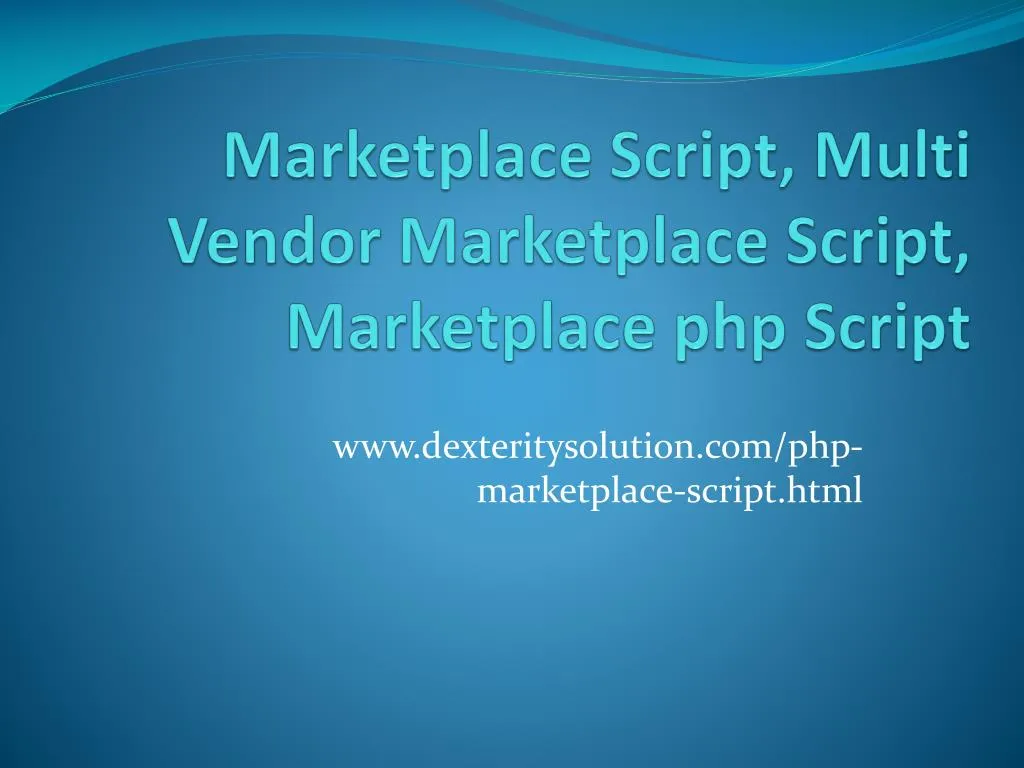 Ppt Marketplace Script Multi Vendor Marketplace Script Marketplace Php Script Powerpoint Ppt Marketplace Script Multi Vendor Marketplace Script Marketplace Php Script Powerpoint