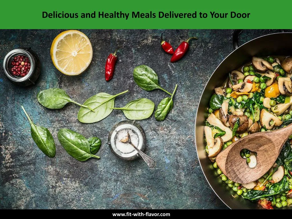 Ppt Delicious And Healthy Meals Delivered To Your Door