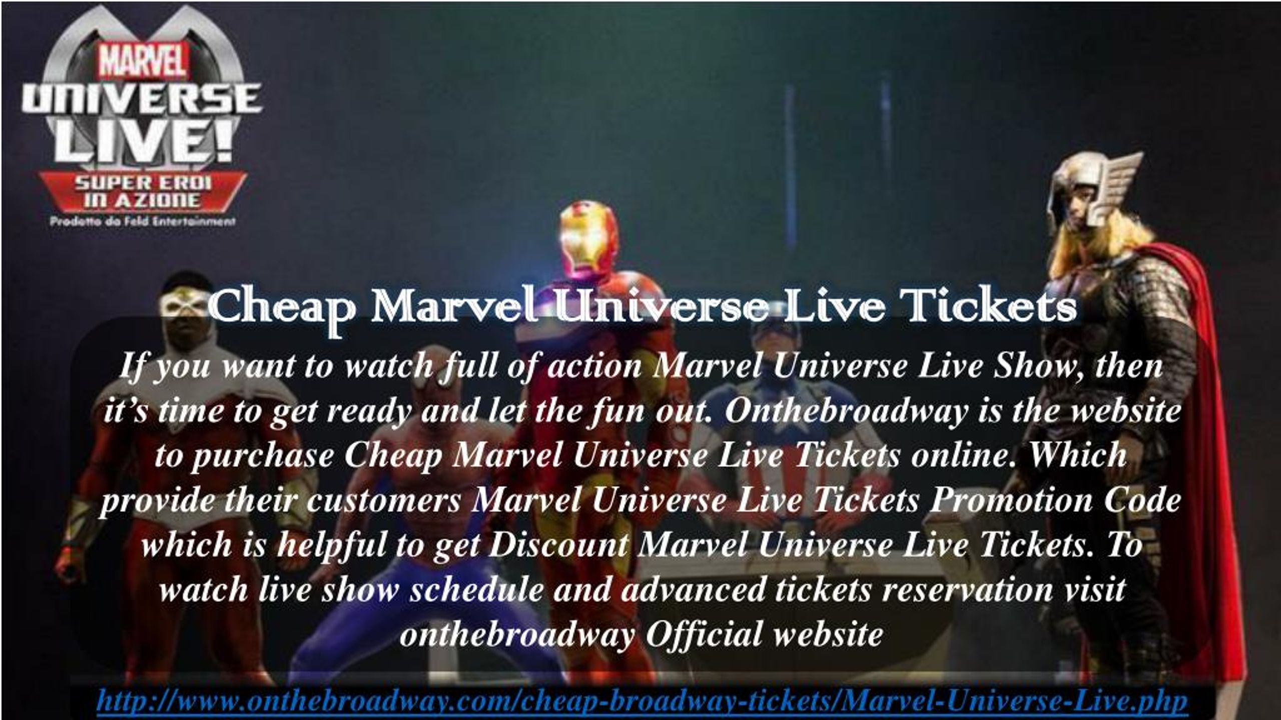 PPT - Marvel Universe Live Theater Tickets PowerPoint Presentation