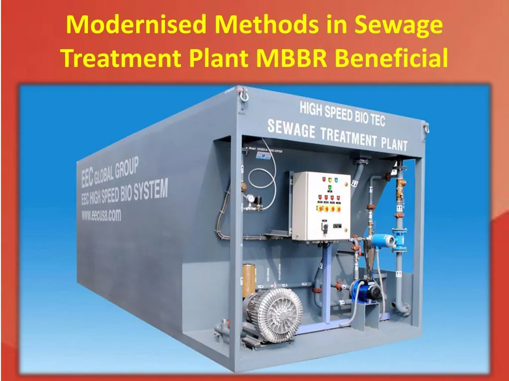 PPT - Modernised Methods in Sewage Treatment Plant MBBR Beneficial ...