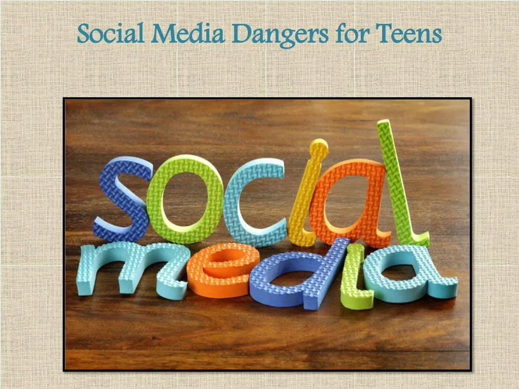 ppt-social-media-dangers-for-teens-how-to-deal-with-them-powerpoint