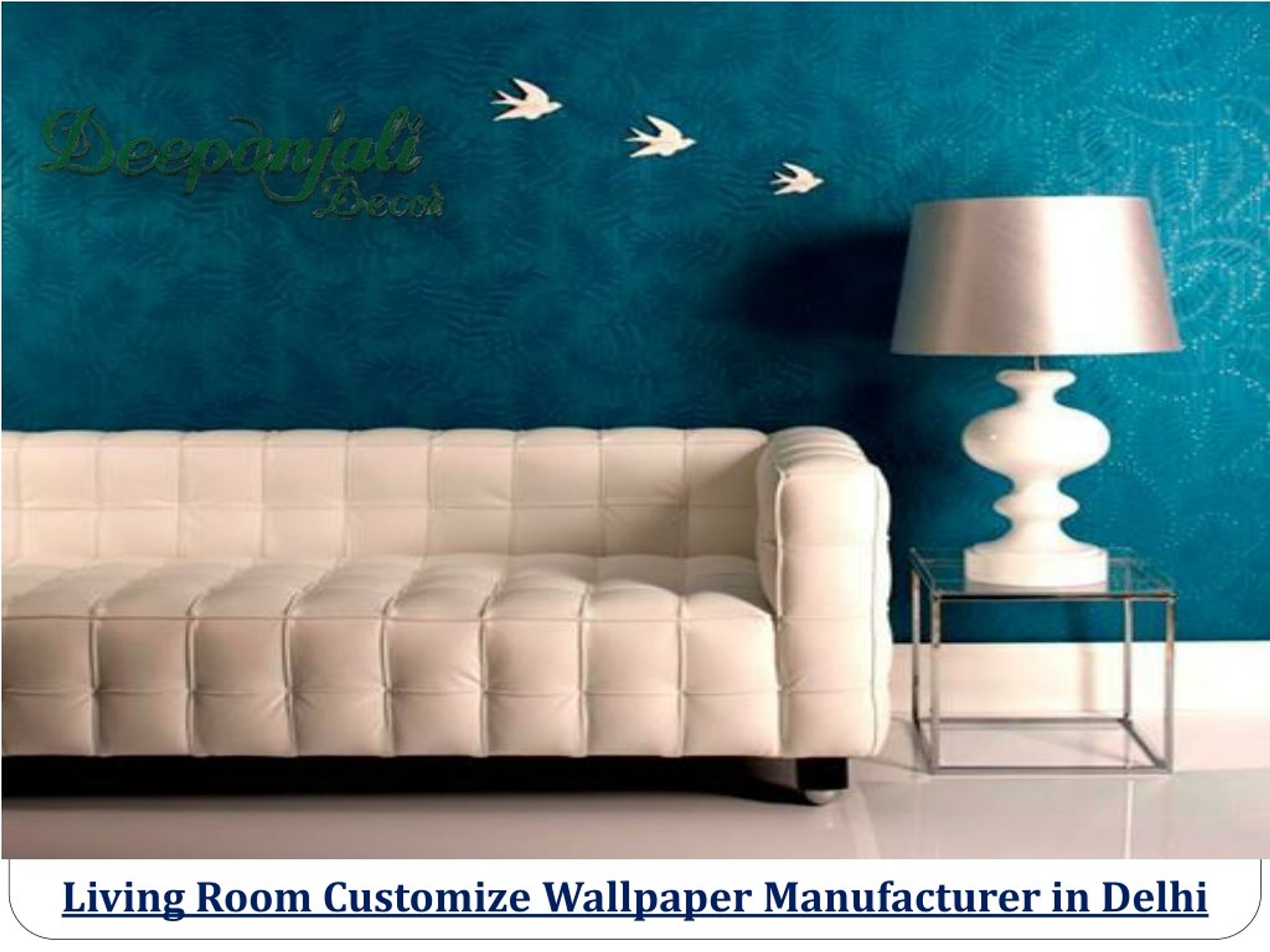 PPT - Customize Wallpaper Manufacture and Supplier in Delhi PowerPoint  Presentation - ID:7701141