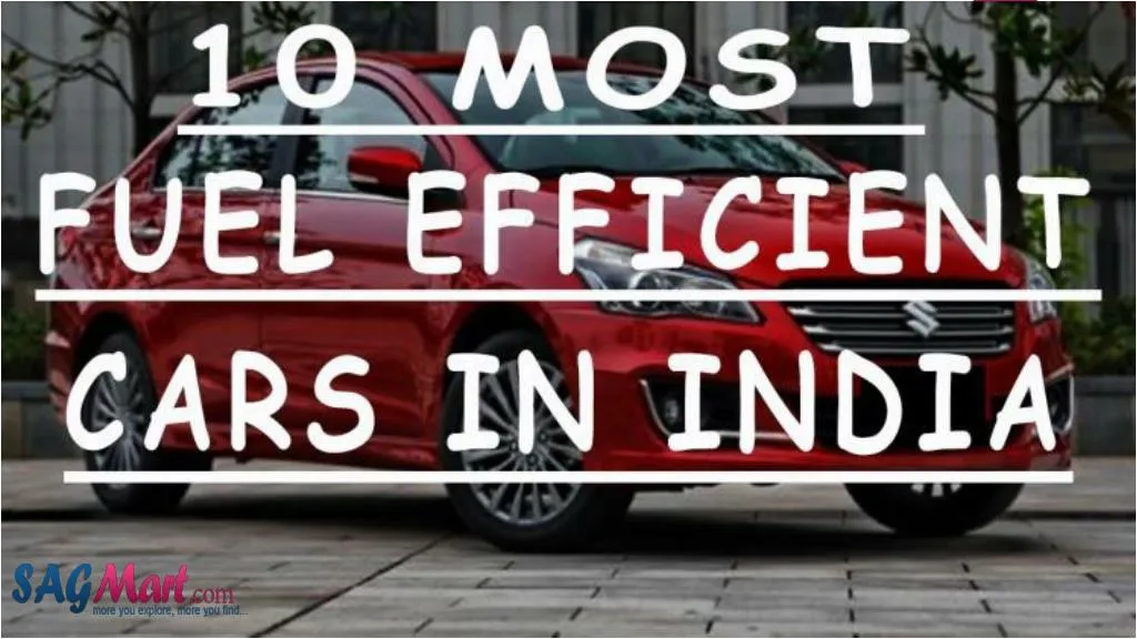 PPT Top 10 Most fuel efficient cars in India PowerPoint Presentation