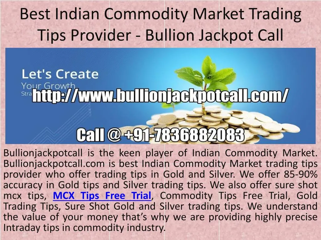 best indian commodity market trading tips provider bullion jackpot call n.