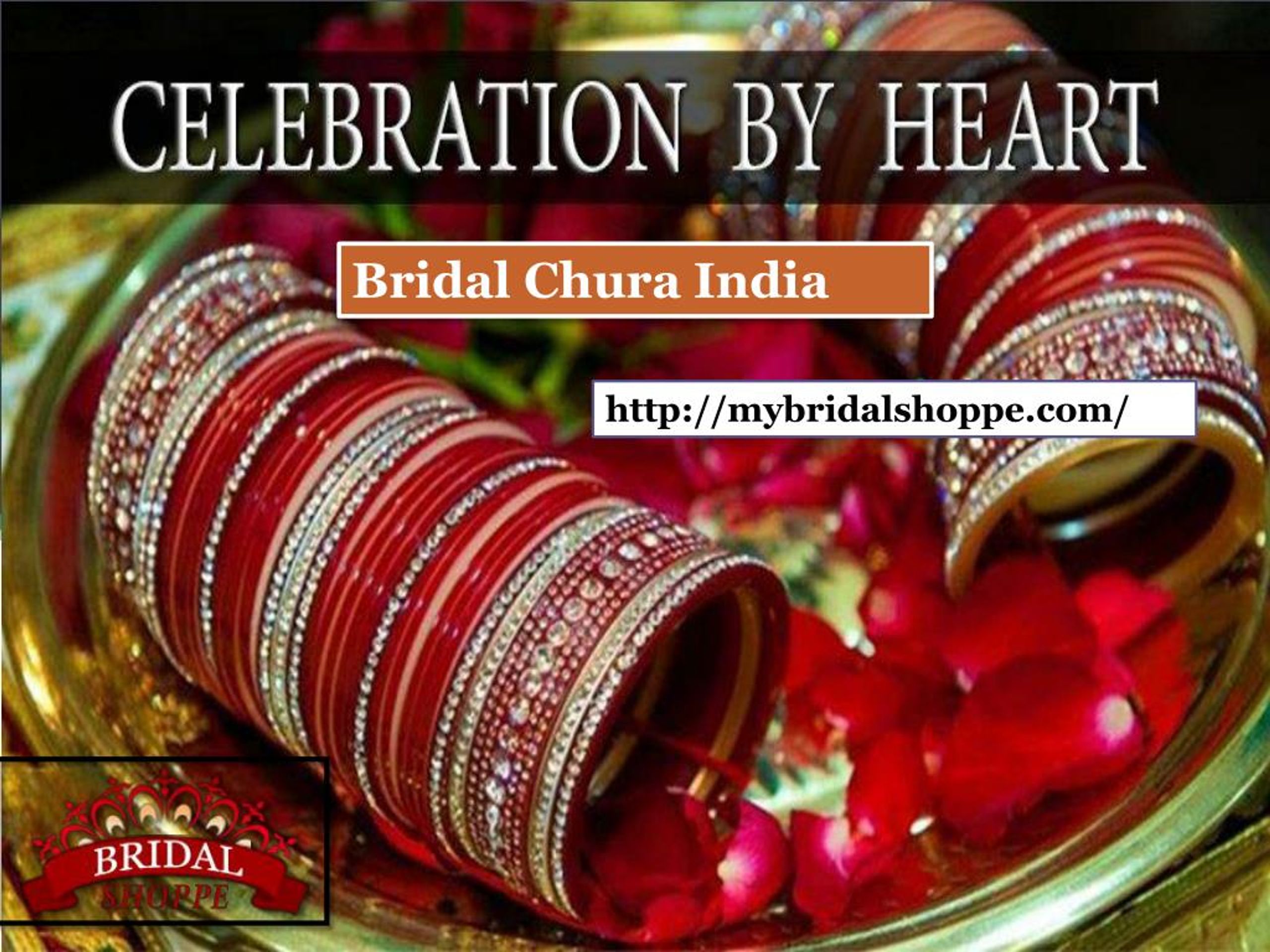 Let Us Escort You to Find a Bridal Chura and Know Its Significance, the  Traditions and Where to Shop for It