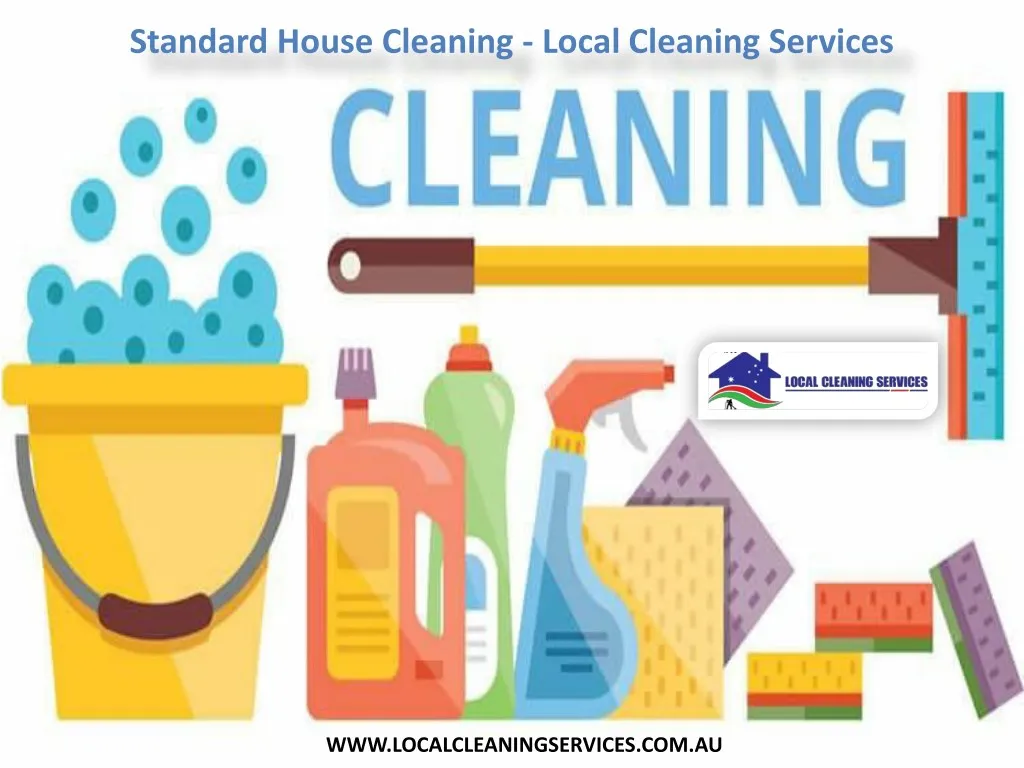 ppt-standard-house-cleaning-local-cleaning-services-powerpoint