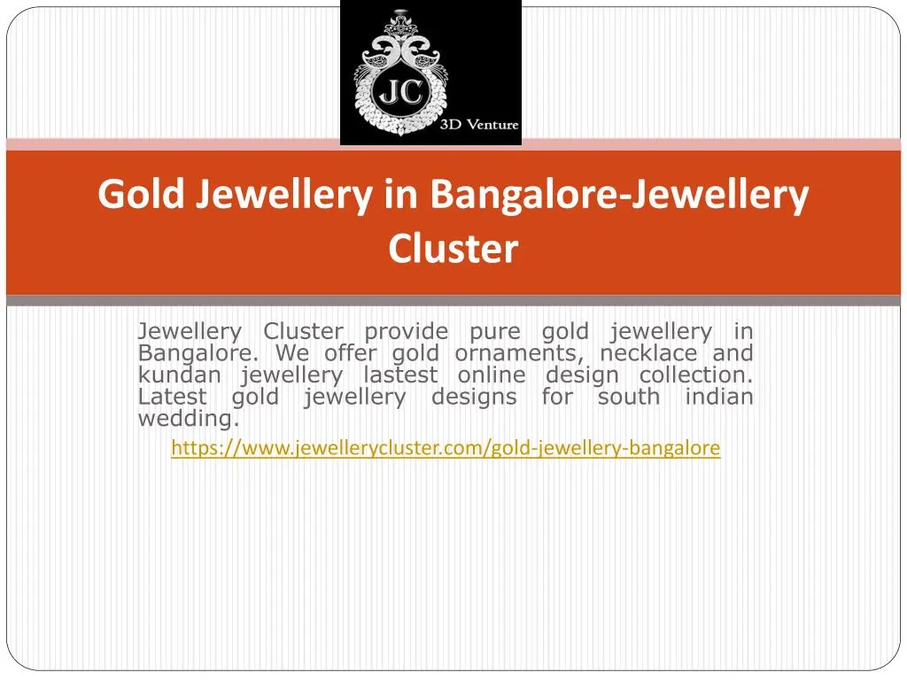 PPT - Gold jewellery in Bangalore-jewellery cluster PowerPoint 