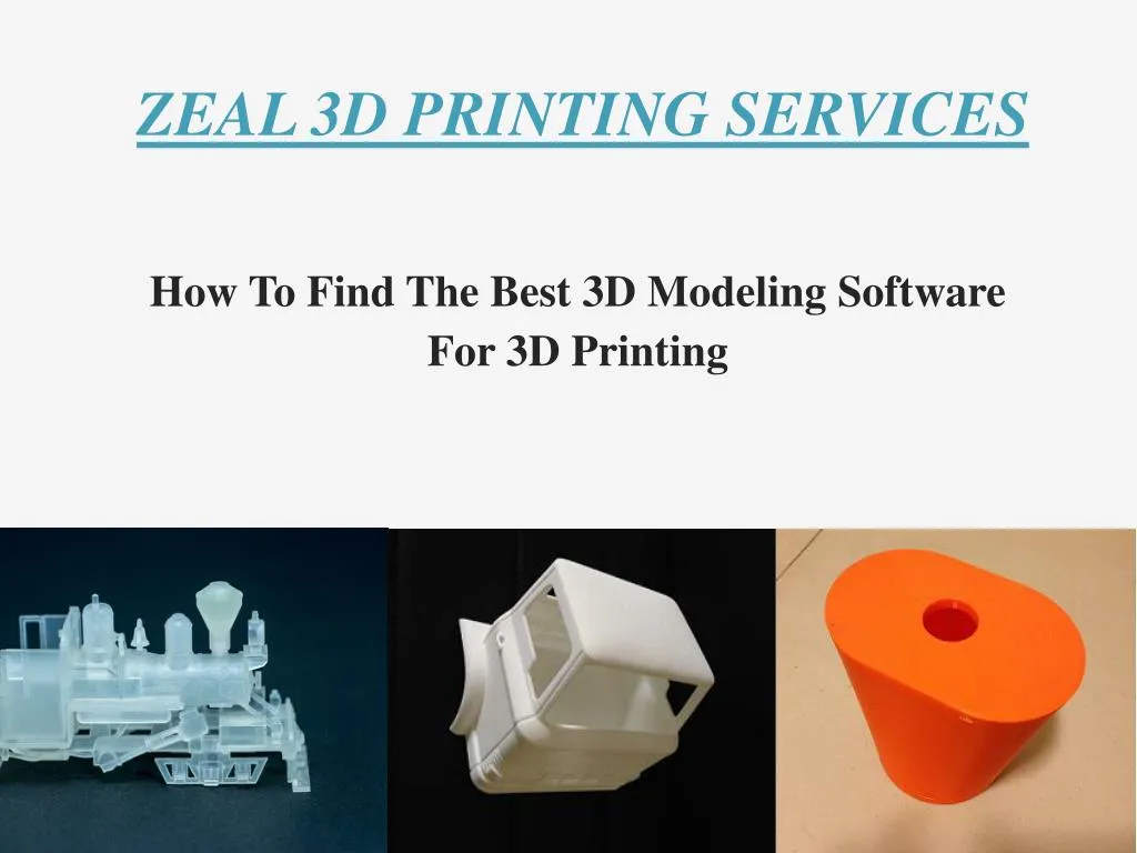 Ppt How To Find The Best 3d Modeling Software For 3d Printing